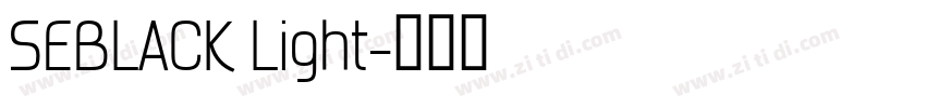 SEBLACK Light字体转换